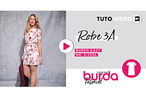 Tuto vidéo : la mini-robe fourreau 3A du Burda Easy 3/2026