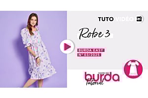 Tuto Vidéo : Robe 3C — burda easy 3/2025