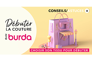 Débuter la couture avec Burda  : Quels tissus utiliser pour débuter en couture ? 