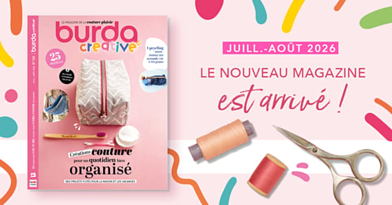 Nouvelle parution : Burda Creative n° 103 - 25 tutoriels couture pour un quotidien bien organisé