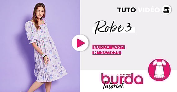 Tuto Vidéo : Robe 3C — burda easy 3/2025