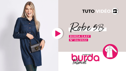 Tuto vidéo : Robe 5B - burda easy n°6 novembre/décembre 2022