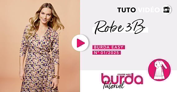 Tuto vidéo : Robe 3B - burda easy 1/2025