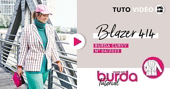 Tuto vidéo : Blazer 414 - burda curvy n°4 Hiver 2023