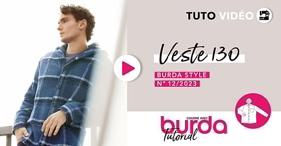 Tuto vidéo : Veste Chemise 130 - burda style décembre 2023