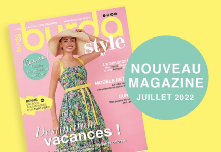 Juillet 2022 : le nouveau numéro de burda style !
