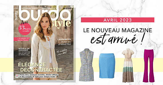Avril 2023 : le nouveau numéro de burda style !