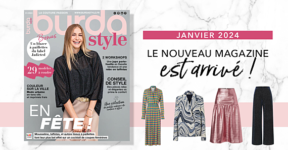 Janvier 2024 : le nouveau numéro de burda style !