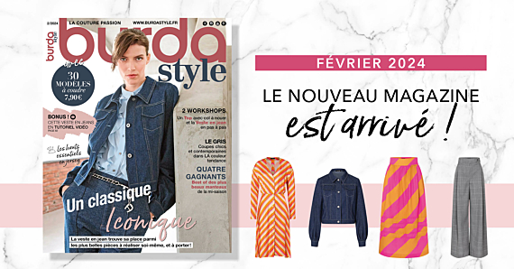 Février 2024 : le nouveau numéro de burda style !