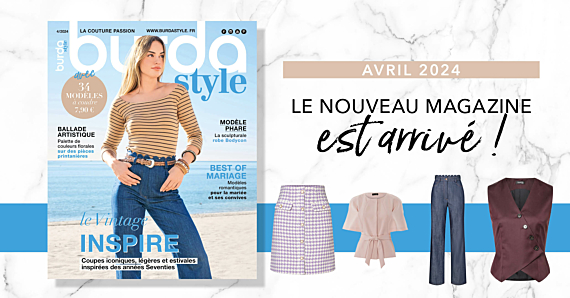 Avril 2024 : le nouveau numéro de burda style !