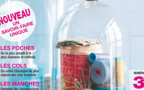 Le troisième numéro des Savoir-faire Couture est en kiosque ! Une réédition très attendue !  
