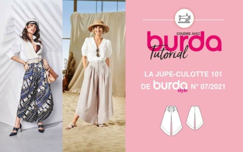 Tuto vidéo : jupe-culotte 101 - burda style juillet n° 7/2021