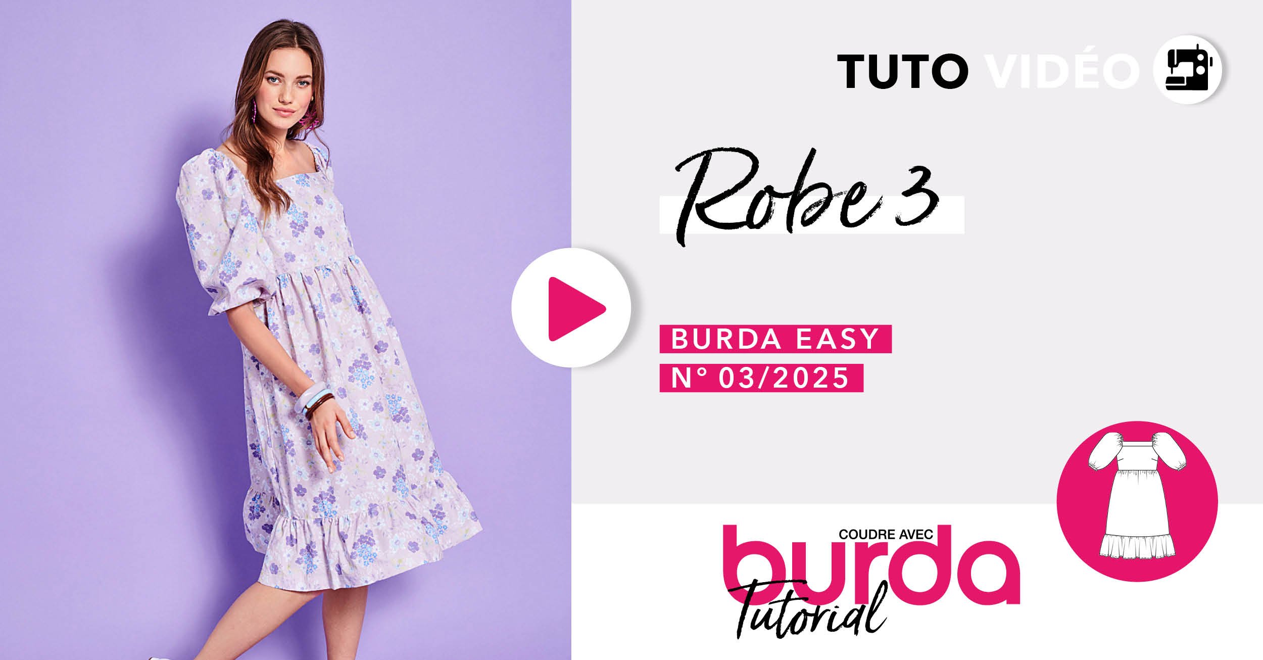 Tuto Vidéo : Robe 3C — burda easy 3/2025