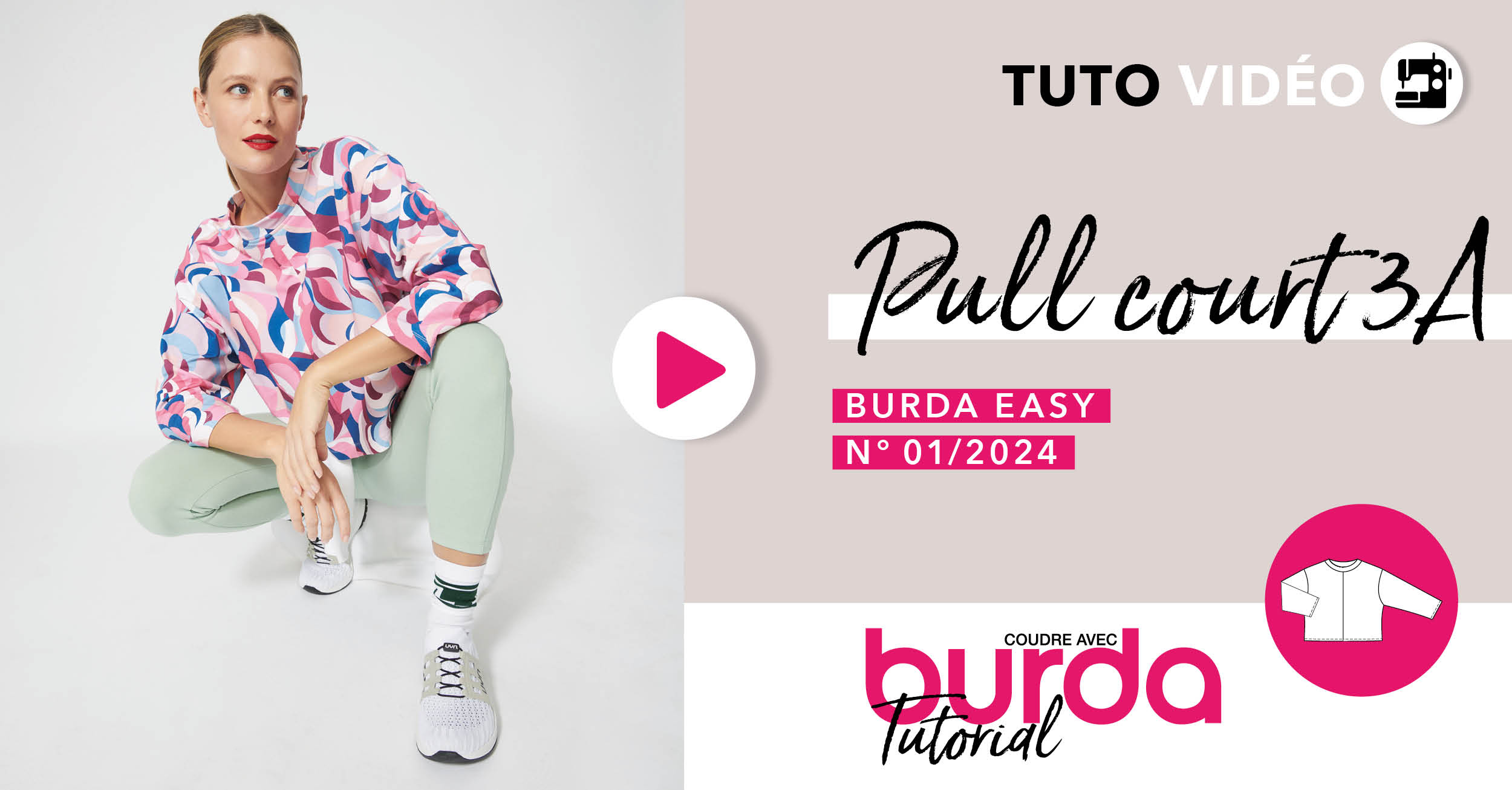 Tuto vidéo : Pull court 3A - burda easy n°1 janvier/février 2024