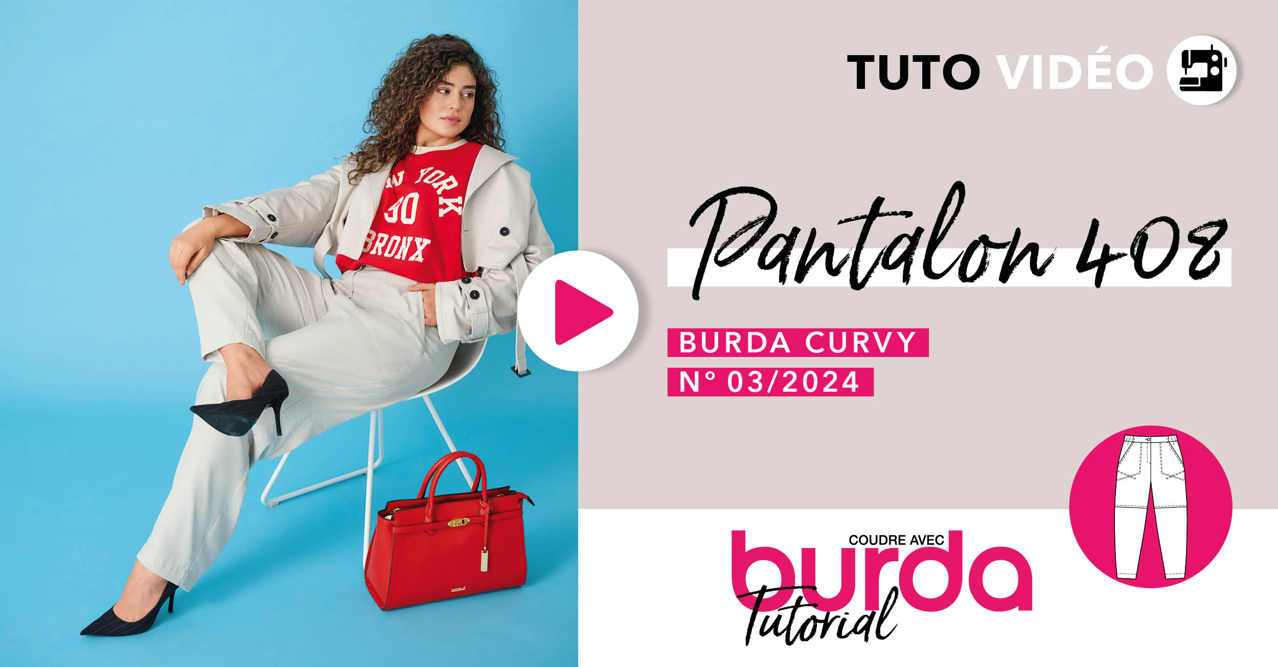 Tuto vidéo : Pantalon cargo n°408 - burda curvy automne 2024