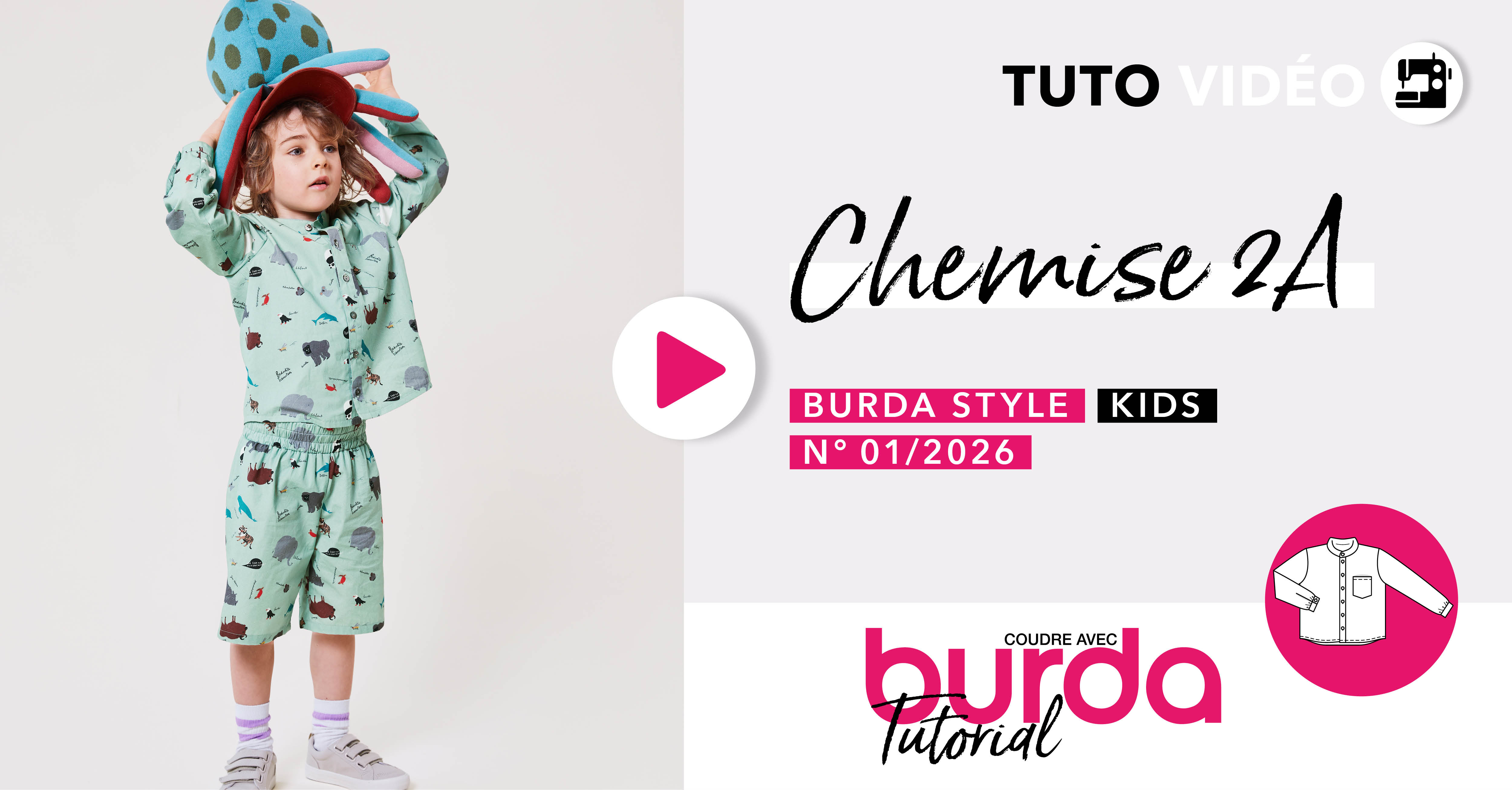 Tuto vidéo : la chemise pour enfant 2A - burda kids 1/2026