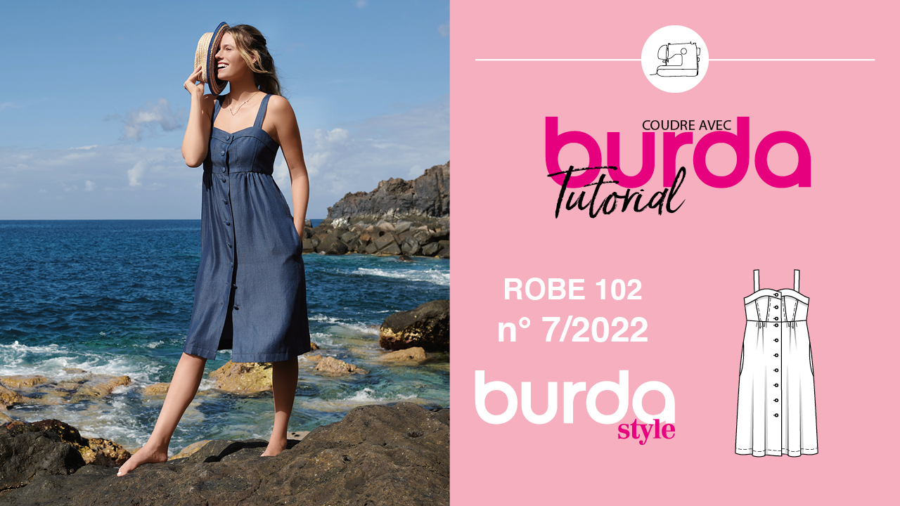 Tuto vidéo : robe d'été 102 - burda style n° 7/2022