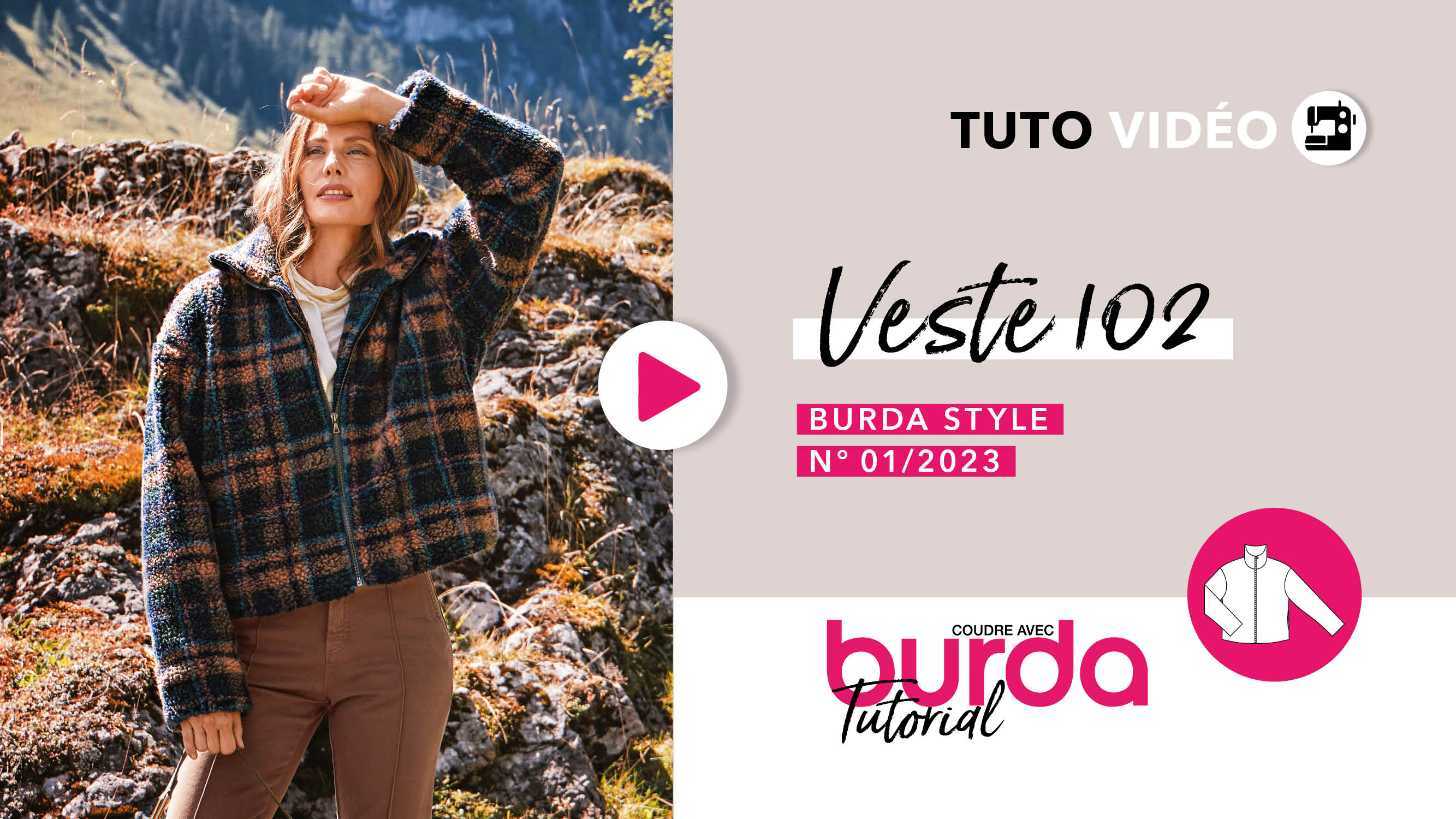 Tuto vidéo : Veste 102 - burda style janvier 2023