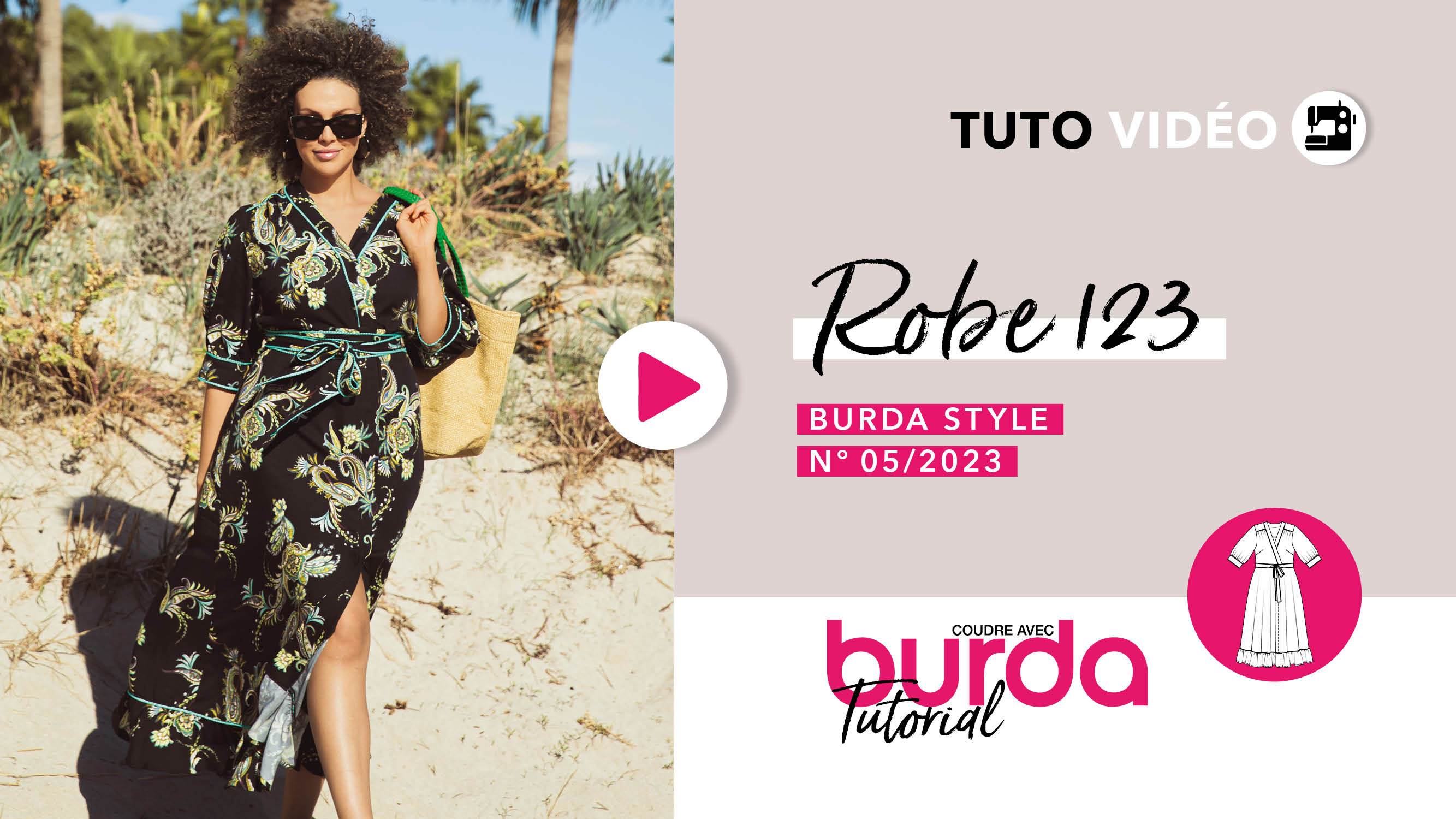Tuto vidéo : Robe 123 - burda style Mai 2023